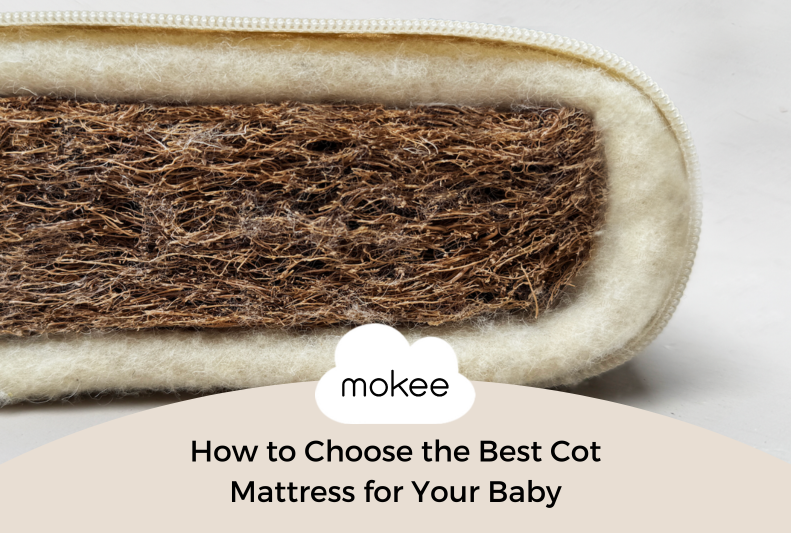 How to Choose the Best Cot Mattress for Your Baby – Mokee